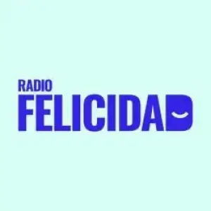 Radio Felicidad - Radio Felicidad En Vivo - Radio Felicidad En Vivo por internet